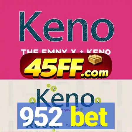 952 bet